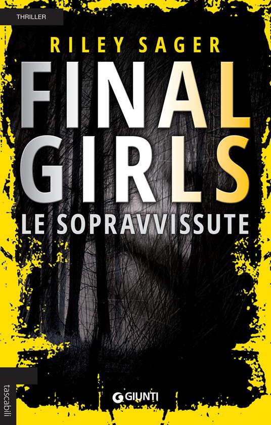 Final girls. Le sopravvissute - Riley Sager - copertina