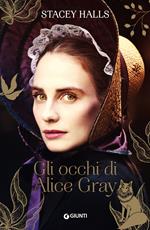 Gli occhi di Alice Gray