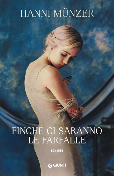 Finché ci saranno le farfalle - Hanni Münzer - copertina