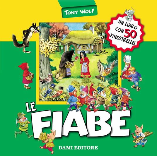 Le fiabe - Tony Wolf,Anna Casalis - copertina