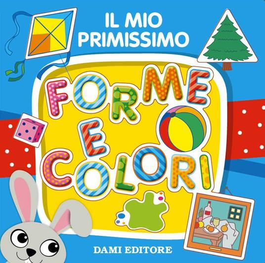 Il mio primissimo forme e colori - copertina