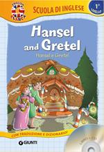 Hansel and Gretel-Hansel e Gretel. Con CD-Audio