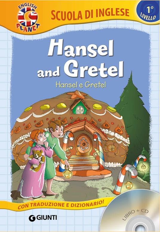 Hansel and Gretel-Hansel e Gretel. Con CD-Audio - copertina