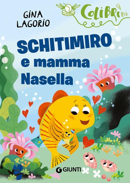 Schitimiro e mamma Nasella - Gina Lagorio - copertina