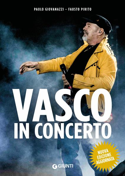 Vasco in concerto - Paolo Giovanazzi,Fausto Pirito,Franco Zanetti - ebook