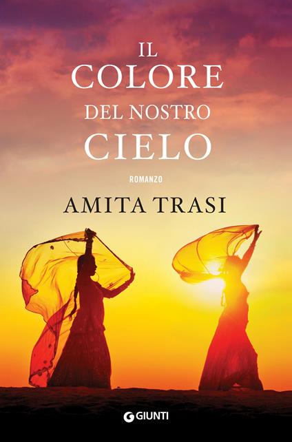 Il colore del nostro cielo - Amita Trasi,Adria Tissoni - ebook