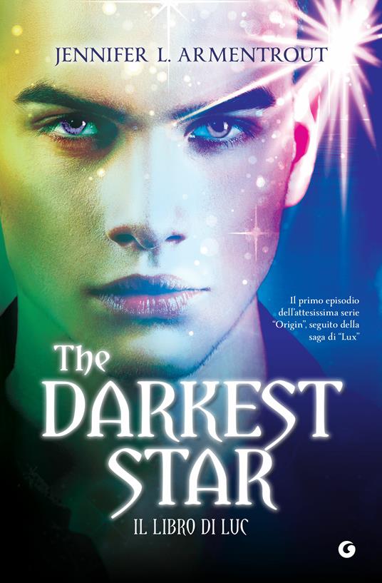 The darkest star. Il libro di Luc - Jennifer L. Armentrout - ebook