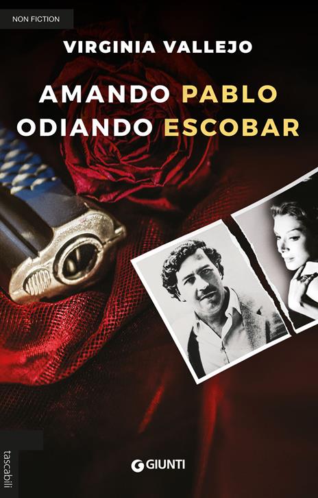 Amando Pablo odiando Escobar - Virginia Vallejo - copertina