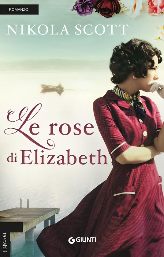 Le rose di Elizabeth - Nikola Scott - copertina