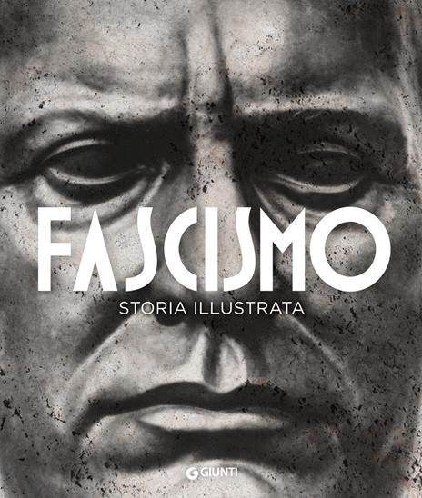 Fascismo. Storia illustrata - Francesca Tacchi - copertina