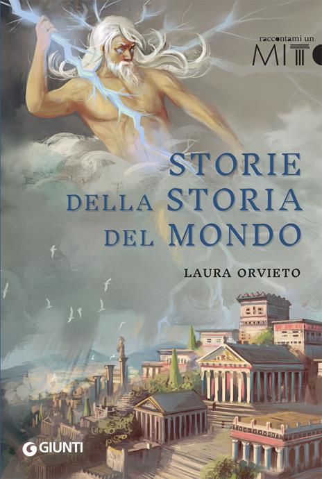 Storie della storia del mondo - Laura Orvieto - copertina