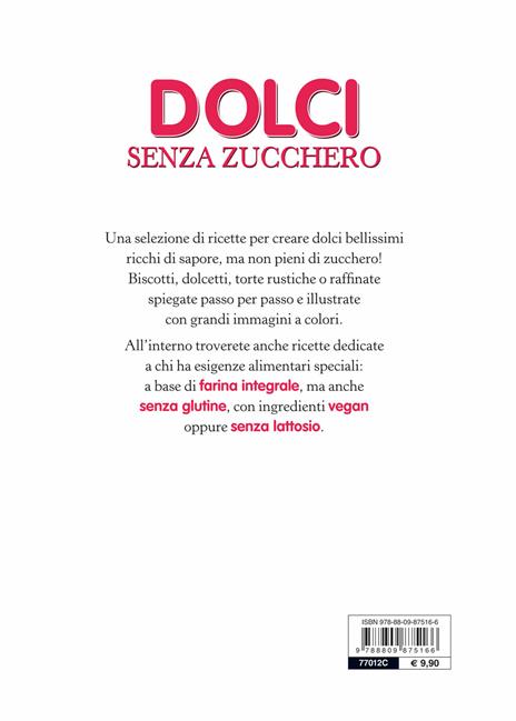 Dolci senza zucchero incredibilmente buoni e sani - Nina Engels - 2