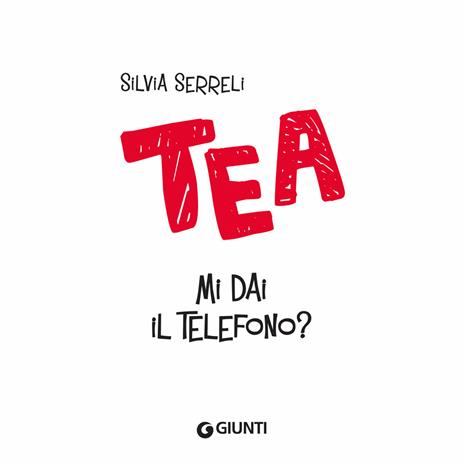 Mi dai il telefono? Tea - Silvia Serreli - 4