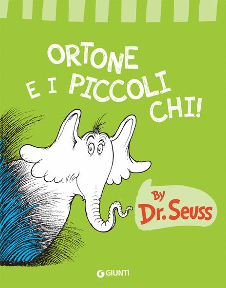 Ortone e i piccoli Chi! - Dr. Seuss - copertina