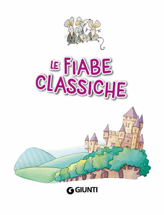 Le fiabe classiche - 4