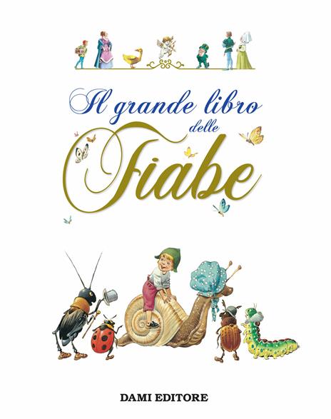 Il grande libro delle fiabe - Peter Holeinone - 3