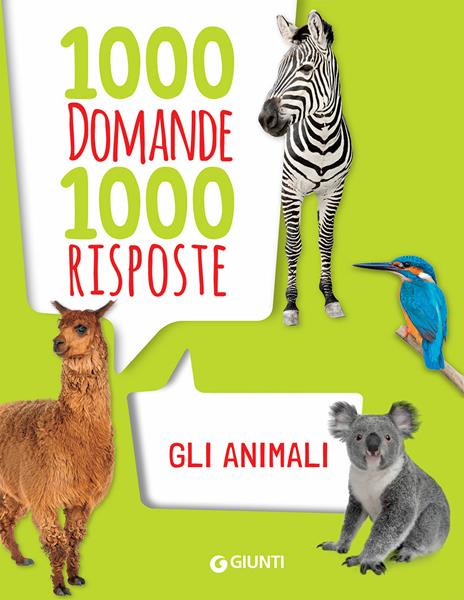 Gli animali. Nuova ediz. - Mariagrazia Bertarini,Paola Fabris,Elisa Prati - copertina