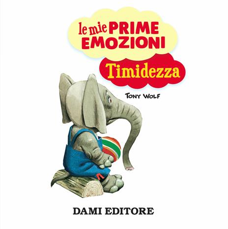 Timidezza. Le mie prime emozioni - Annalisa Lay - 3