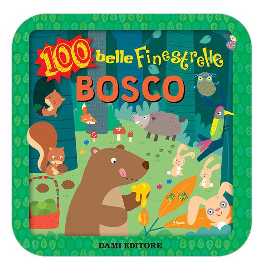 Bosco. 100 belle finestrelle - Anna Casalis - copertina