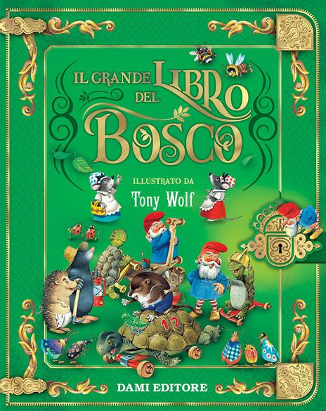 Libri DAMI EDITORE - IL BOSCO LIBRO SONORO