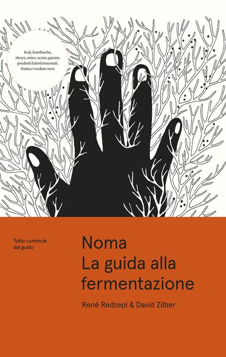 Noma. La guida alla fermentazione. Tutto comincia dal gusto - René Redzepi,David Zilber - copertina