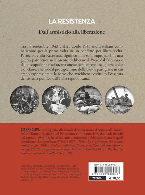 La Resistenza. Dall'armistizio alla liberazione. Nuova ediz. - Gianni Oliva - 2