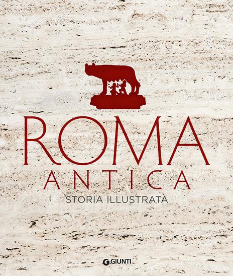 Roma antica. Storia illustrata - copertina