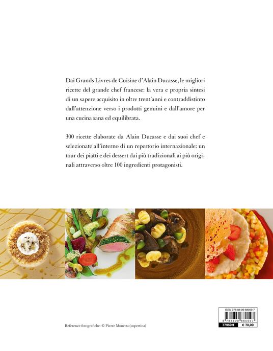 Alain Ducasse. Le migliori ricette dai Grands Livres de Cuisine - Alain  Ducasse - Libro - Giunti Editore - Libri di Ducasse
