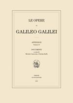 Le opere di Galileo Galilei. Appendice. Vol. 4: Testi.