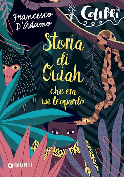 Storia di Ouiah che era un leopardo - Francesco D'Adamo - ebook