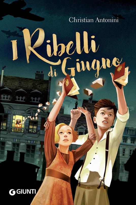 I ribelli di giugno - Christian Antonini - ebook