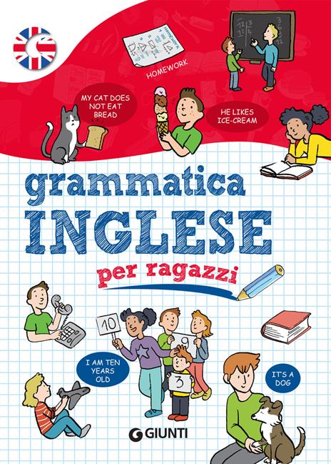 Grammatica inglese per ragazzi - Margherita Giromini - Libro - Giunti  Editore - Scuola di lingue