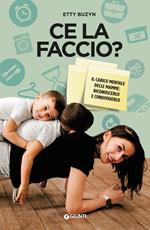 Ce la faccio? Il carico mentale delle mamme: riconoscerlo e condividerlo