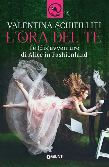 L' ora del te. Le (dis)avventure di Alice in Fashionland - Valentina Schifilliti - ebook