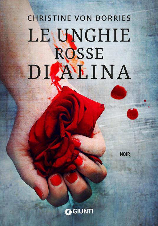 Le unghie rosse di Alina - Christine von Borries - copertina