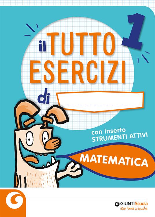  Tuttoesercizi. Matematica. Per la 1ª classe elementare