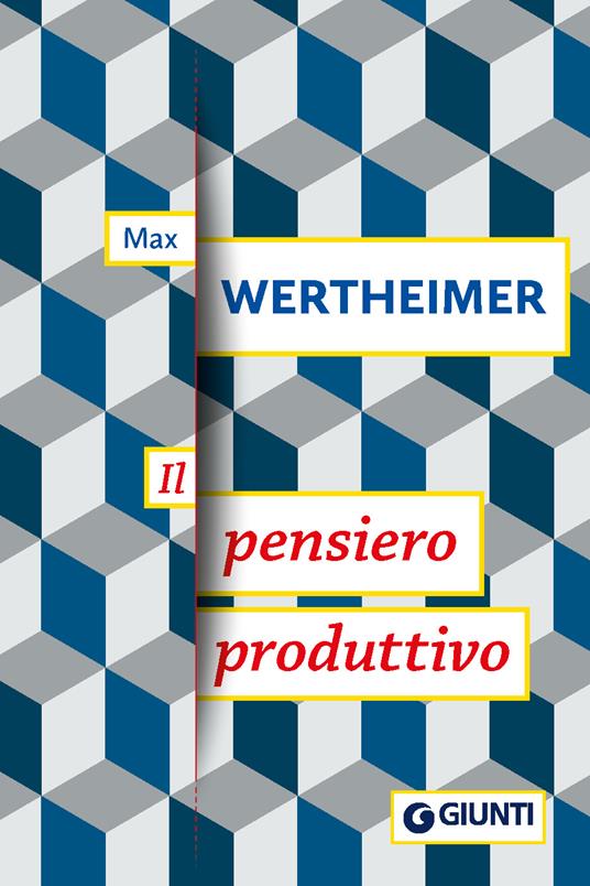 Il pensiero produttivo - Max Wertheimer - copertina