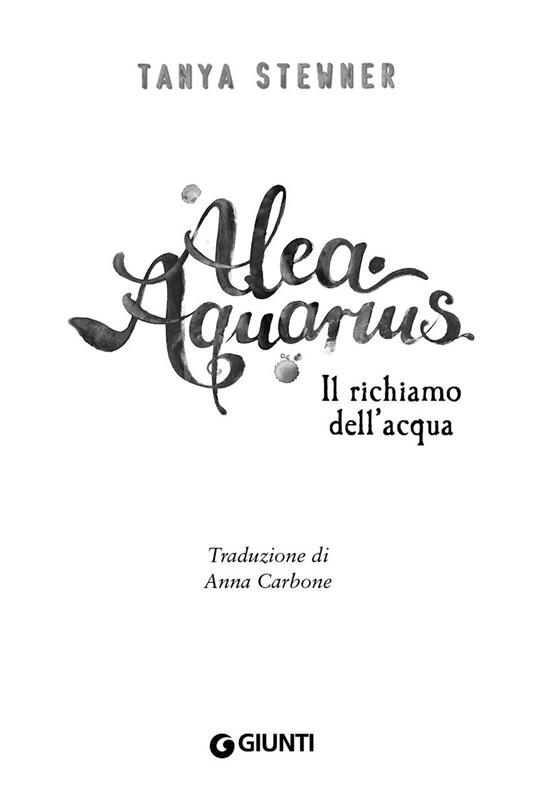 Il richiamo dell'acqua. Alea Aquarius. Vol. 1 - Tanya Stewner - 3