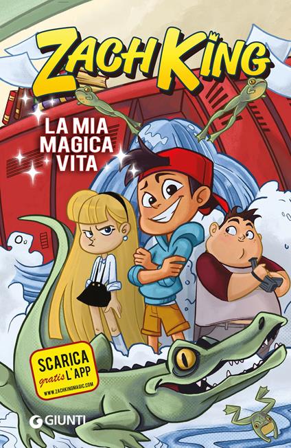 La mia magica vita - Zach King,Arce Beverly - ebook