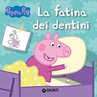 Peppa Pig. La spesa. Hip hip urrà per Peppa! - Giunti