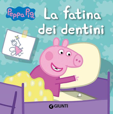 La fatina dei dentini. Peppa Pig. Hip hip urrà per Peppa! - Silvia D'Achille - copertina