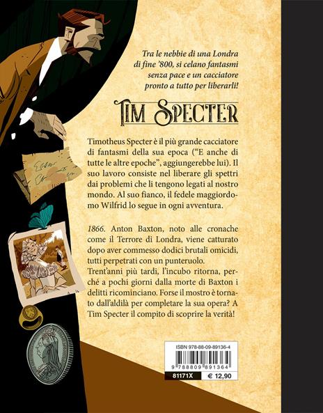 Il terrore di Londra. Tim Specter. Vol. 3 - George Bloom - 2