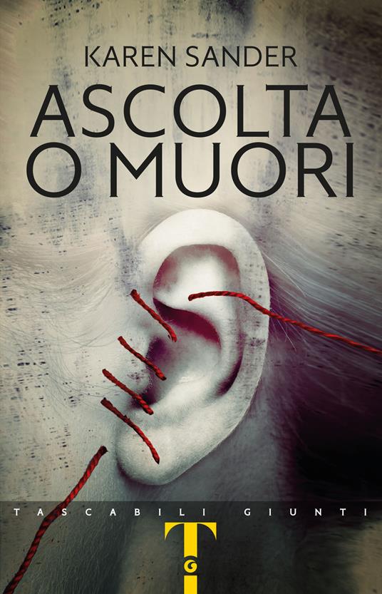 Ascolta o muori - Karen Sander - copertina