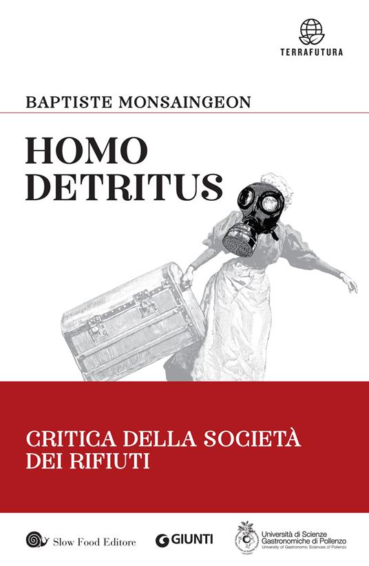 Homo detritus. Critica della società dei rifiuti - Baptiste Monsaingeon - ebook
