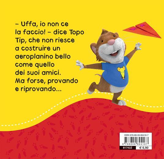 Mai dire «Non ce la faccio!». Topo Tip. Ediz. a colori - Valentina Mazzola - 2