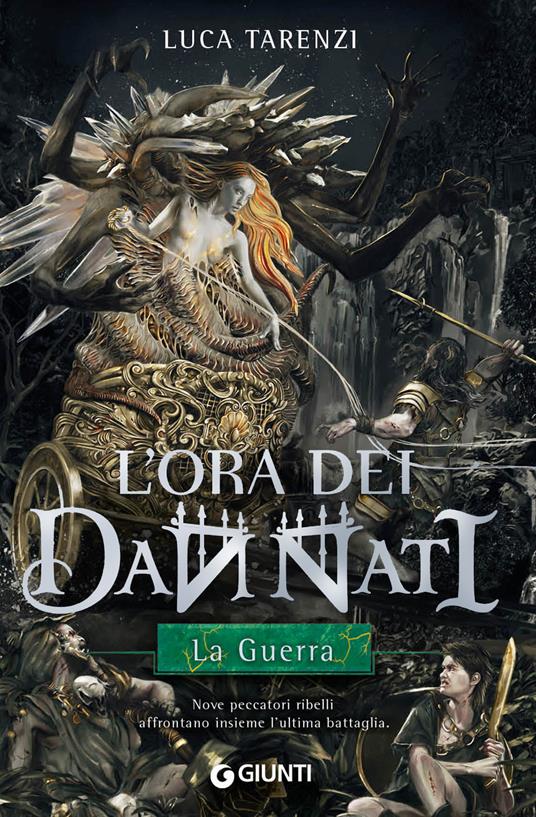 La guerra. L'ora dei dannati. Vol. 3 - Luca Tarenzi - copertina