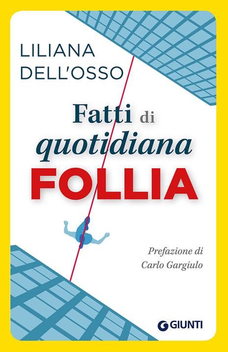 Fatti di quotidiana follia - Liliana Dell'Osso - ebook