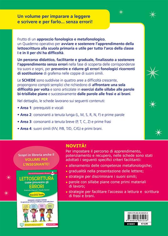 Lettoscrittura: come prevenire gli errori. Quaderno operativo. Più facile imparare a leggere e scrivere! - Claudio Gorrieri,Emanuela Siliprandi - 2