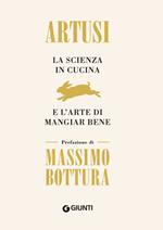 La scienza in cucina e l'arte di mangiar bene