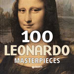 Image of 100 Leonardo Masterpieces. Ediz. inglese